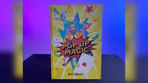 Book cover of Pop-Up Magic by Eric Leblon, featuring vibrant colors and magic-themed illustrations.