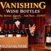 Magical vanishing wine bottles illusion by Wolfgang Riebe for captivating magic performances.