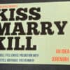 Magic trick poster for Kiss Marry Kill by Jeremiah Smith.