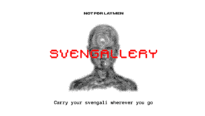 Svengallery poster featuring a mysterious figure with red text overlay.