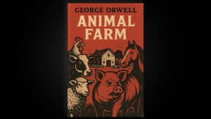 Cover of George Orwell's Animal Farm, a classic political allegory novel.