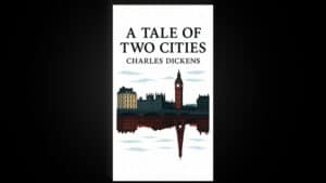 Cover of "A Tale of Two Cities" by Charles Dickens, featuring London and Paris skyline.