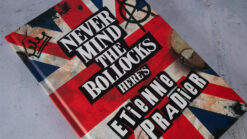 Book cover of "Never Mind the Bollocks" by Etienne Pradier with British flag design.